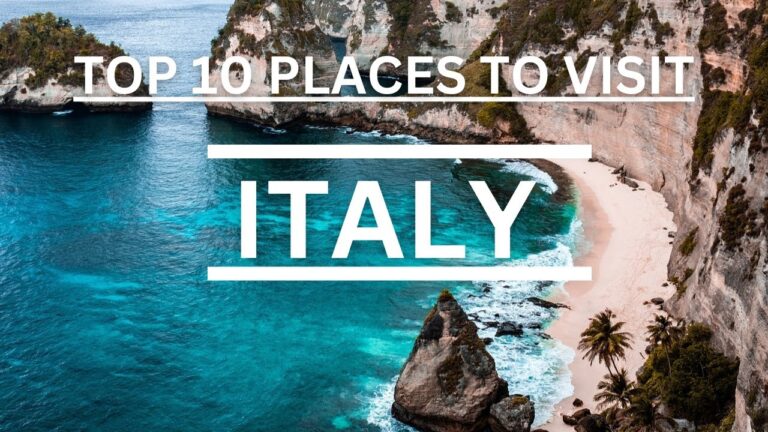 Top 10 BEST Places to Visit in ITALY –  Travel Guide